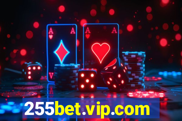 255bet.vip.com