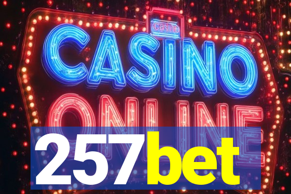 257bet
