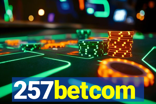 257betcom