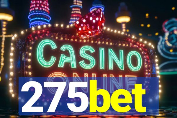 275bet