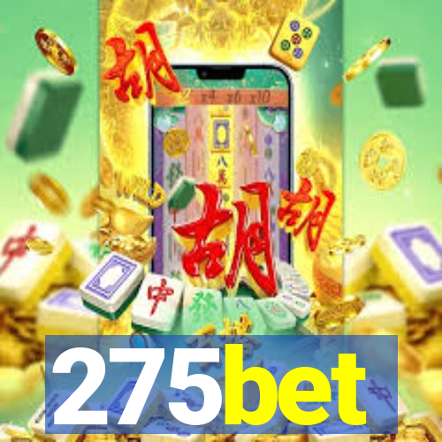 275bet