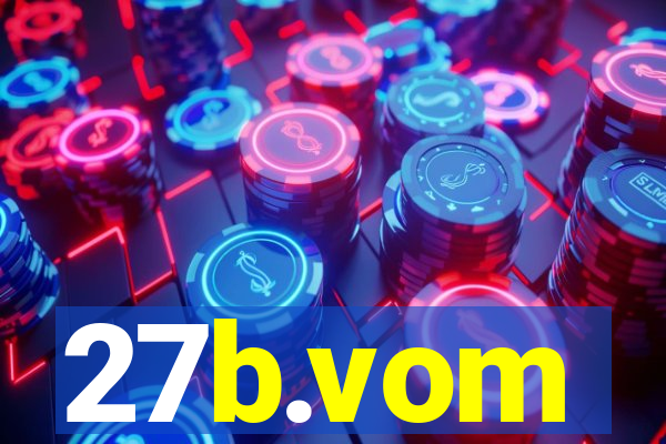 27b.vom