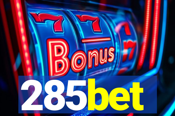 285bet