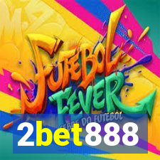 2bet888