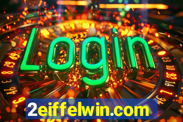 2eiffelwin.com