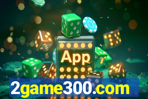 2game300.com