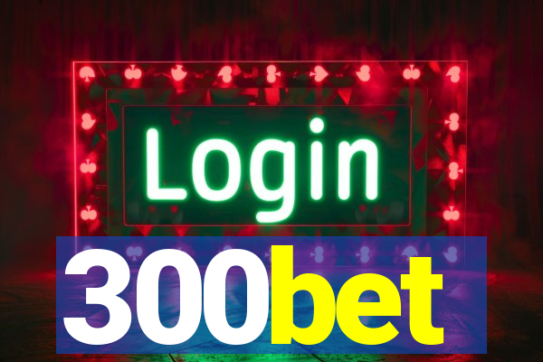 300bet