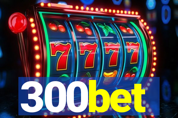 300bet