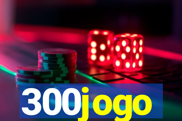 300jogo