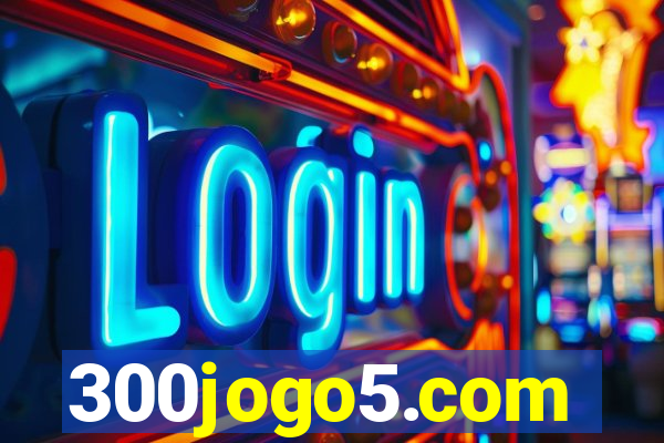 300jogo5.com