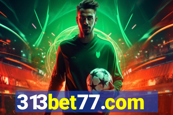 313bet77.com