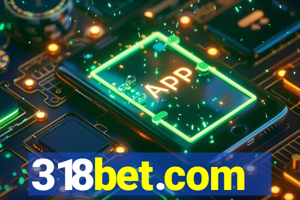 318bet.com