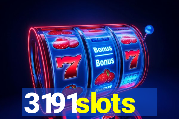 3191slots