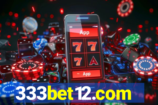 333bet12.com