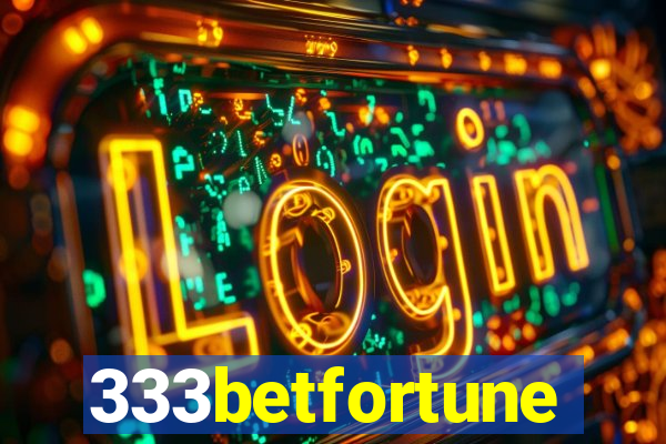 333betfortune