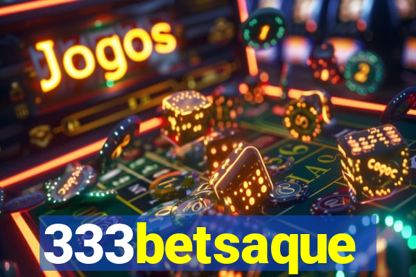 333betsaque