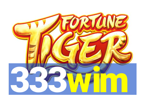 333wim
