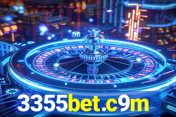 3355bet.c9m
