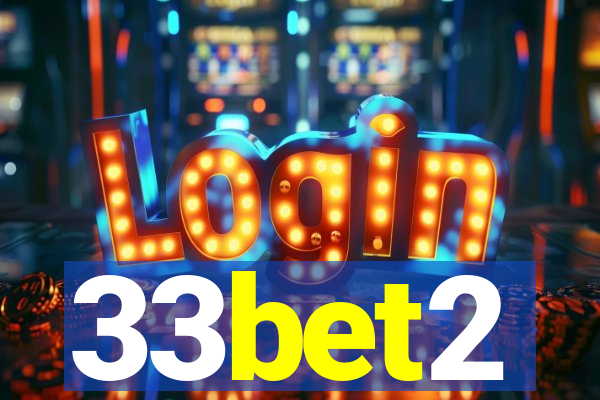 33bet2