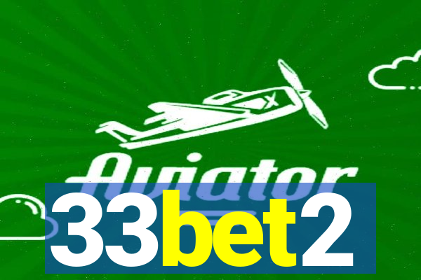 33bet2