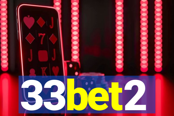 33bet2