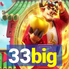 33big