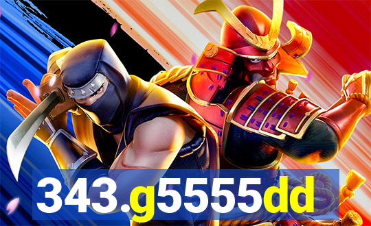 343.g5555dd