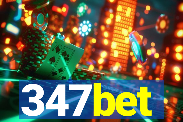 347bet