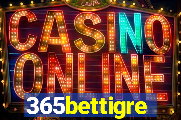 365bettigre