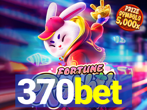 370bet