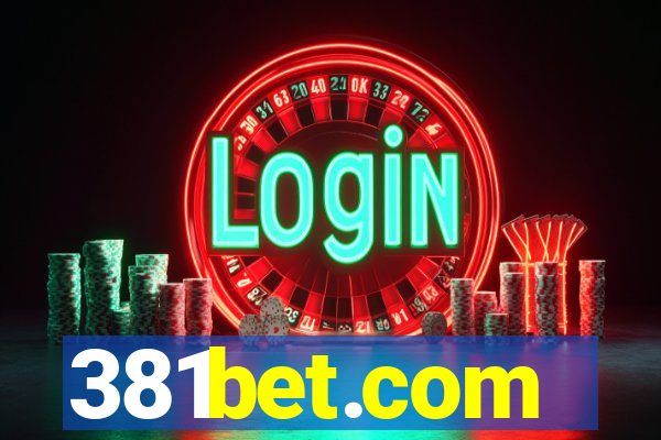 381bet.com