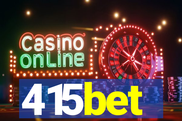 415bet