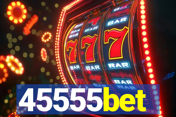 45555bet
