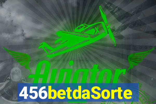 456betdaSorte