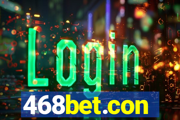 468bet.con