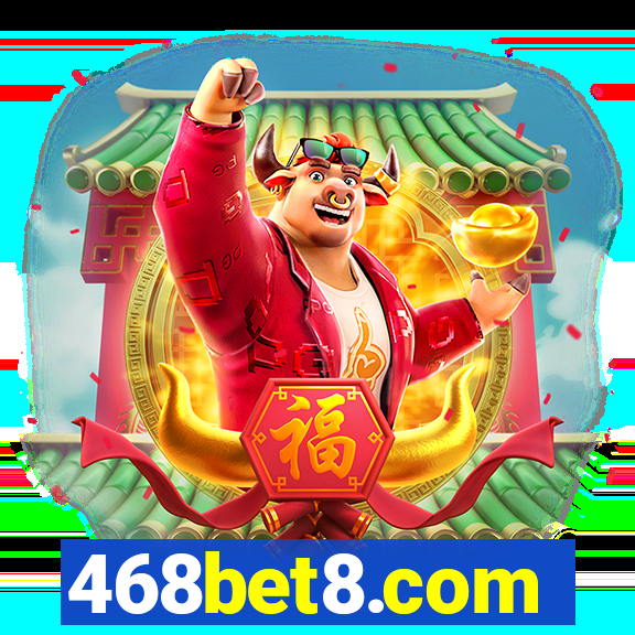 468bet8.com