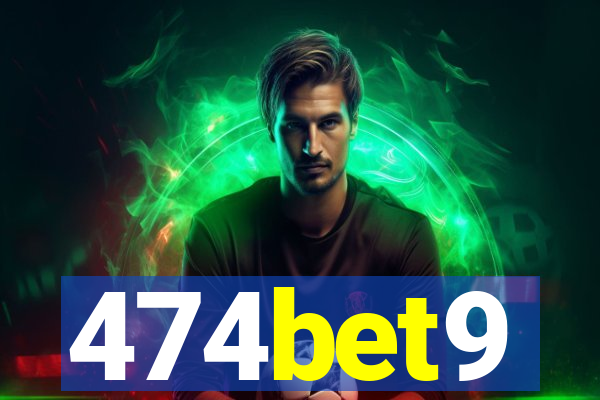 474bet9