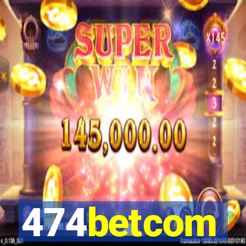 474betcom