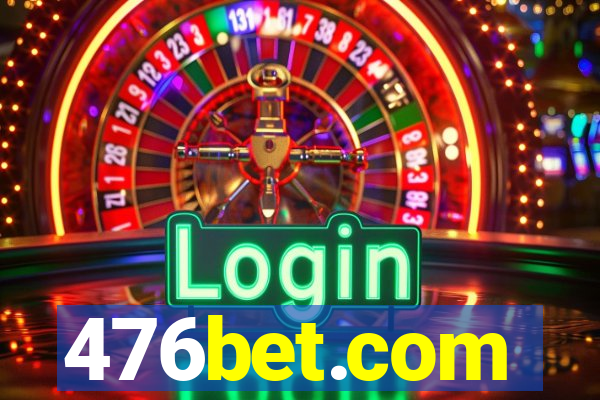 476bet.com