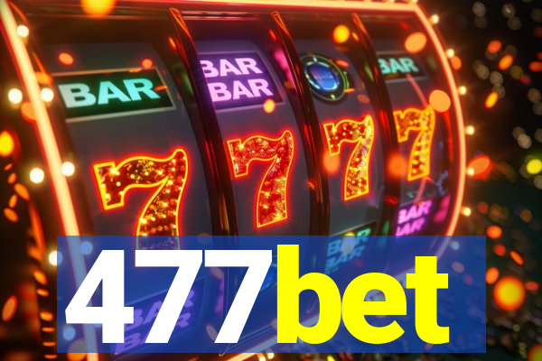 477bet