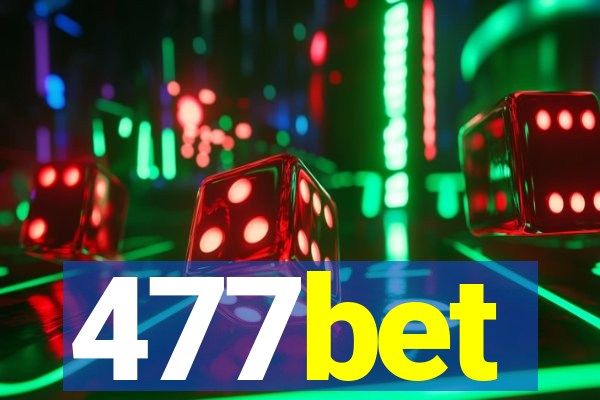 477bet