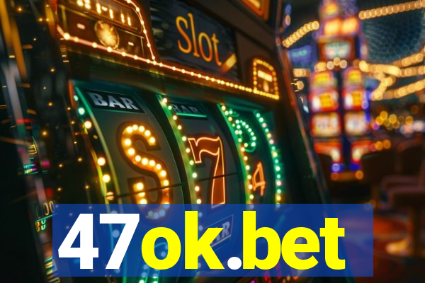 47ok.bet