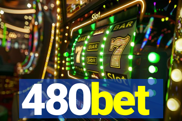 480bet