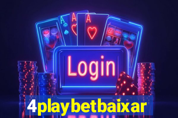 4playbetbaixar