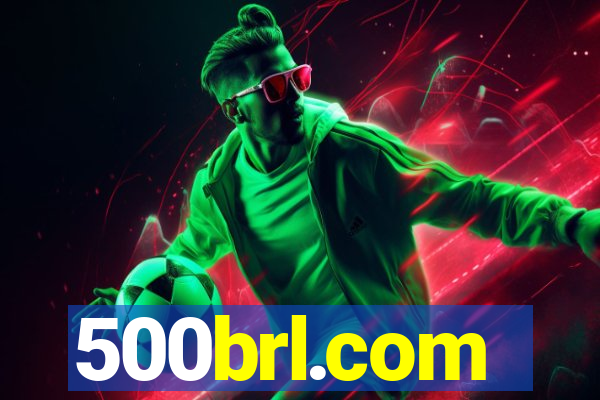 500brl.com