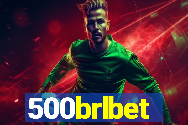 500brlbet
