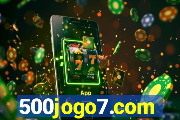 500jogo7.com