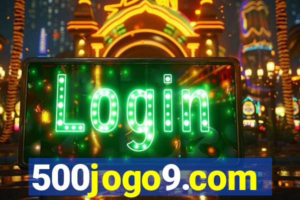 500jogo9.com