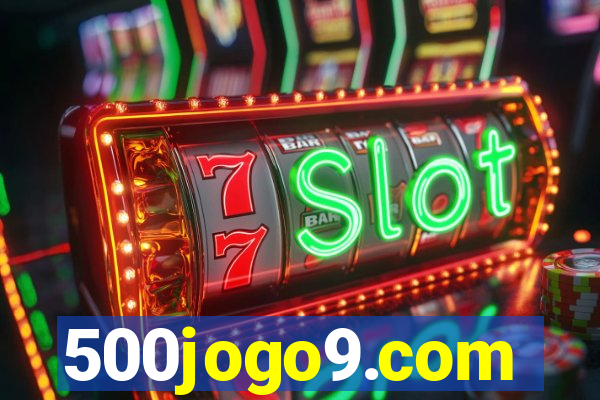 500jogo9.com