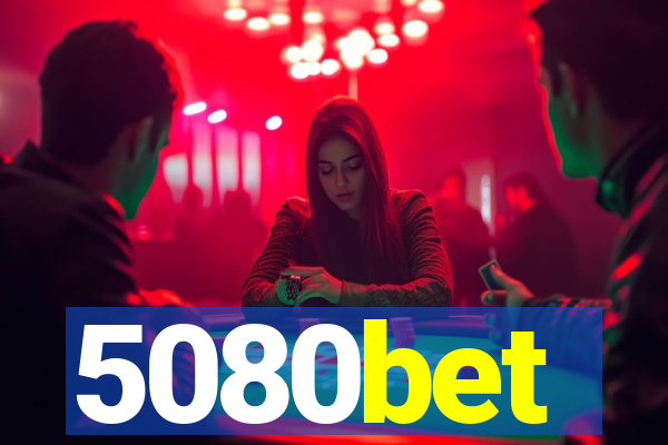 5080bet